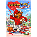 Premium Digital Valentine Card - Who's Your Daddy